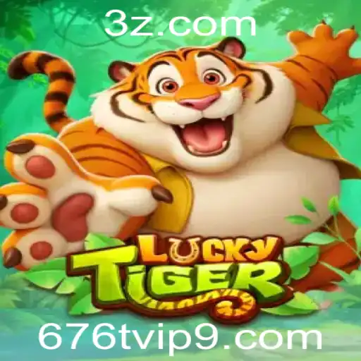 Descubra o Emocionante Mundo de LuckyTiger no 676t.vip